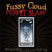 Fussy Cloud Puppet Slam Vol. II Held At Theatre Off Jackson 1/14