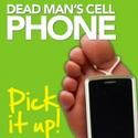 DEAD MAN’S CELL PHONE Comes To Stage West At Herberger Theater Center