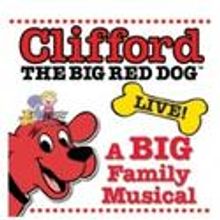 Fox Cities P.A.C. Welcomes Families to Clifford The Big Red Dog 2/26