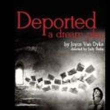 Boston Playwrights’ Theatre Presents Deported / a dream play