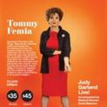 Tommy Femia's JUDY GARLAND LIVE Arrives at The Bijou Theatre 2/24