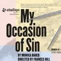 Rosebud Baker, Janice Hall Lead Urban Stage's MY OCCASION OF SIN