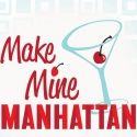 UnsungMusicalsCo.'s MAKE MINE MANHATTAN to Play Off-Broadway in 2012