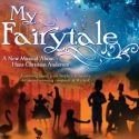 MY FAIRYTALE to Host Opening Night Reception, 8/27