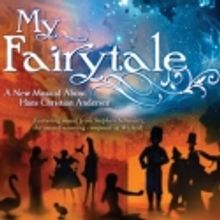 MY FAIRYTALE to Host Opening Night Reception, 8/27