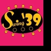 SWING 39 to Play at Trustus, 8/12 - 20