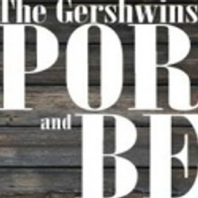 THE GERSHWINS’ PORGY AND BESS Announces Ticket Information: On Sale Tomorrow for…