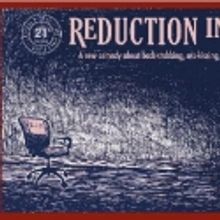 Half Price Tickets to Central Work's REDUCTION IN FORCE This Weekend!