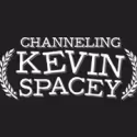 CHANNELING KEVIN SPACEY Changes Performance Schedule