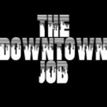 MadLab Presents THE DOWNTOWN JOB, 10/6-29