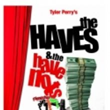 Tyler Perry's THE HAVES AND HAVE NOTS to Play Von Braun Center, 10/12