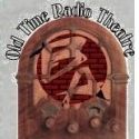 RAISING JUNIOR, EASY ACES et al. Set for Old Time Radio Theatre
