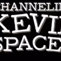CHANNELING KEVIN SPACEY to Play Tonight Despite Hurricane