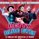 First Night to Release BETTY BLUE EYES Cast Album