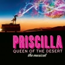 West End's PRISCILLA QUEEN OF THE DESERT to Close December 31