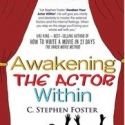 BWW Book Reviews: Wallace's 'Bright Light' & Foster's 'Awakening the Actor Within' &…