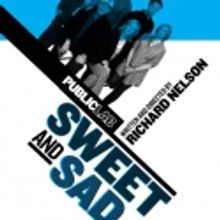Public Theatre to Hold Post-Show Discussions for SWEET AND SAD, 9/15 & 22