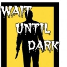 BWW Reviews: WAIT UNTIL DARK - More Than Meets The Eyes