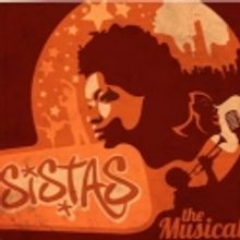 SISTAS: THE MUSICAL Begins Previews 9/29, Opens 10/23 at St. Luke's Theatre