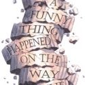 Broward Stage Door Theatre Presents A FUNNY THING HAPPENED... in Two Locations
