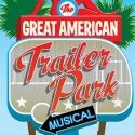 WYO/CTG Presents THE GREAT AMERICAN TRAILER PARK MUSICAL, 3/23
