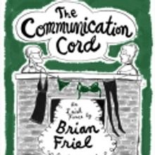 The Gladstone Presents THE COMMUNICATION CORD, 3/28
