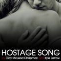 Signal Ensemble Theatre Presents HOSTAGE SONG, 5/5-6/9