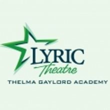 Lyric Theatre and Thelma Gaylord Academy to Offer Summer Music Camps