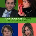Stas & Stas and Ethos Performing Arts Present FOUR DOGS AND A BONE at the The Wild…