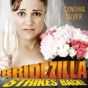 BRIDEZILLA STRIKES BACK Plays the Laurie Beechman, 4/21-5/19