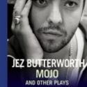 TCG Books Publishes Mojo and Other Plays by Jez Butterworth