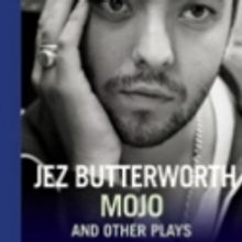 TCG Books Publishes Mojo and Other Plays by Jez Butterworth
