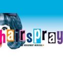 Drury Lane Theatre Presents HAIRSPRAY, 4/12-6/17