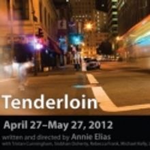 TENDERLOIN Documentary Theater Set for 4/27-5/27