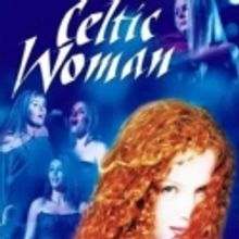 Celtic Woman Returns to the Fox Theatre with Brand-New Tour 'Believe', March 23