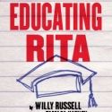 EDUCATING RITA Returns To Menier Chocolate Factory With Matthew Kelly And Claire…