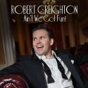 Robert Creighton Releases Debut Album Ain’t We Got Fun! 2/14/12