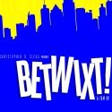 BETWIXT! Movie Project In The Pipeline; Call For Funding