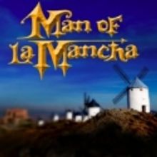 MAN OF LA MANCHA Begins Performances 2/10 at Musical Theatre West