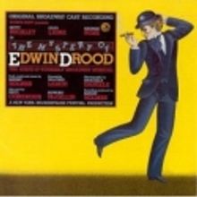 RIALTO CHATTER: THE MYSTERY OF EDWIN DROOD Coming Back to Broadway?