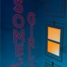 BWW Reviews: SOME GIRL(S): Sometimes the Ace, Sometimes the Douches