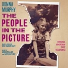THE PEOPLE IN THE PICTURE Cast Recording Now Available