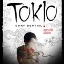 Photo Flash: First Look at TOKIO CONFIDENTIAL 