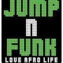 JUMP N FUNK LIVE Comes to Harlem Stage, November 19