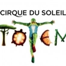 Cirque du Soleil Extends TOTEM Through 12/18