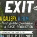 Basis Productions Presents NO EXIT Beginning 11/3