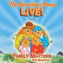 The Berenstain Bears LIVE! Moves to a New Theatre 11/5