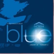 South Bend Civic Theatre to Open 2012 Season with BLUE, 1/20
