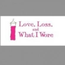 LOVE, LOSS, AND WHAT I WORE Comes To Detroit 2/8-3/4