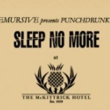 SLEEP NO MORE Extends Through January 21